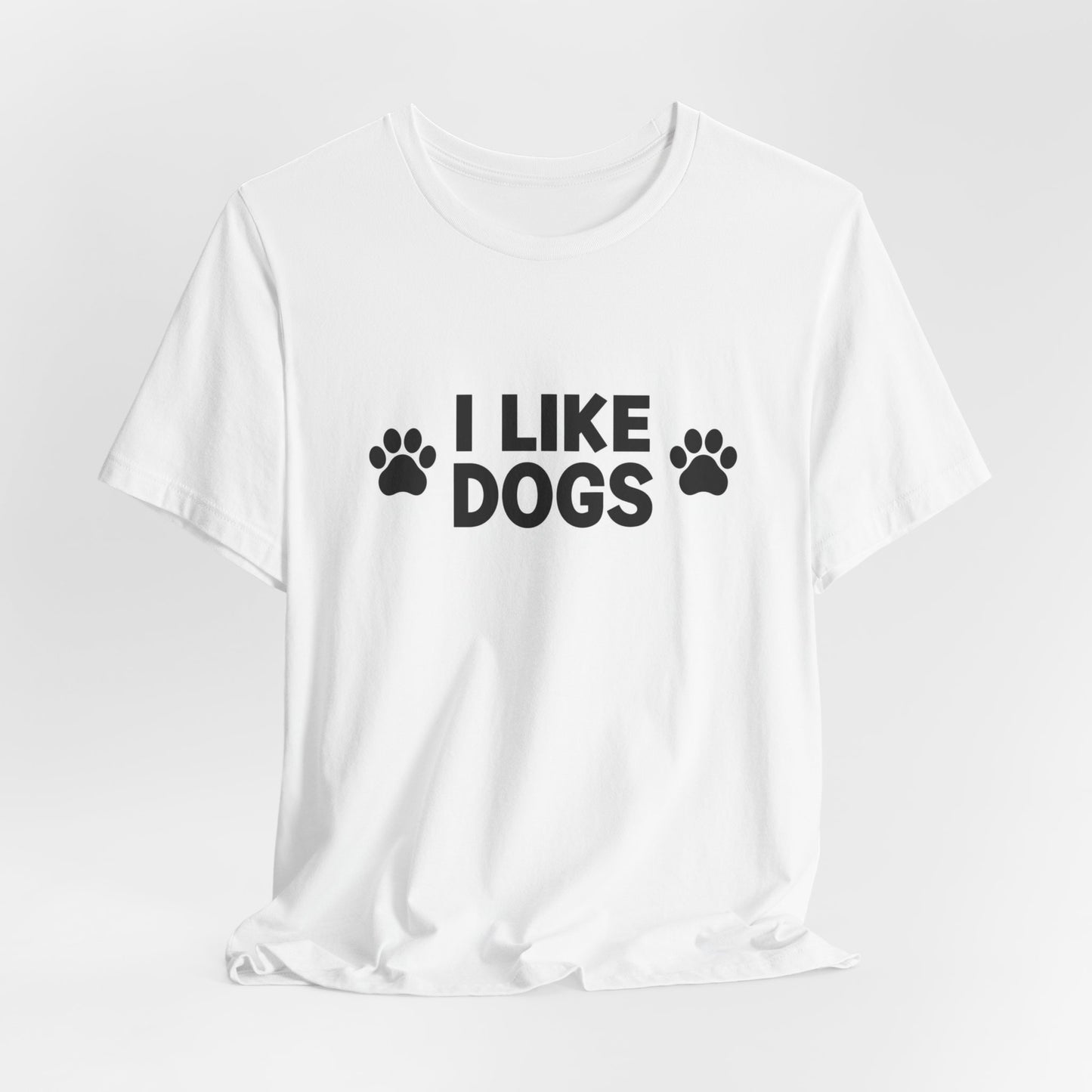 I Like Dogs Tee — Funny Dog Lover T-Shirt with Paw Print Design