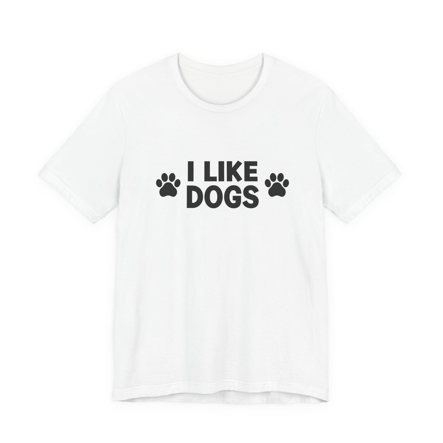 I Like Dogs Tee — Funny Dog Lover T-Shirt with Paw Print Design