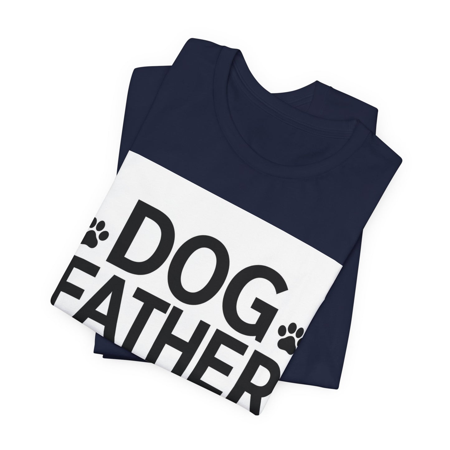 Dog Father T-Shirt — Paw Print Graphic Tee for Dog Dads