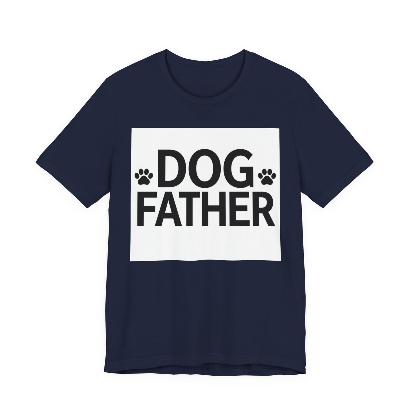 Dog Father T-Shirt — Paw Print Graphic Tee for Dog Dads