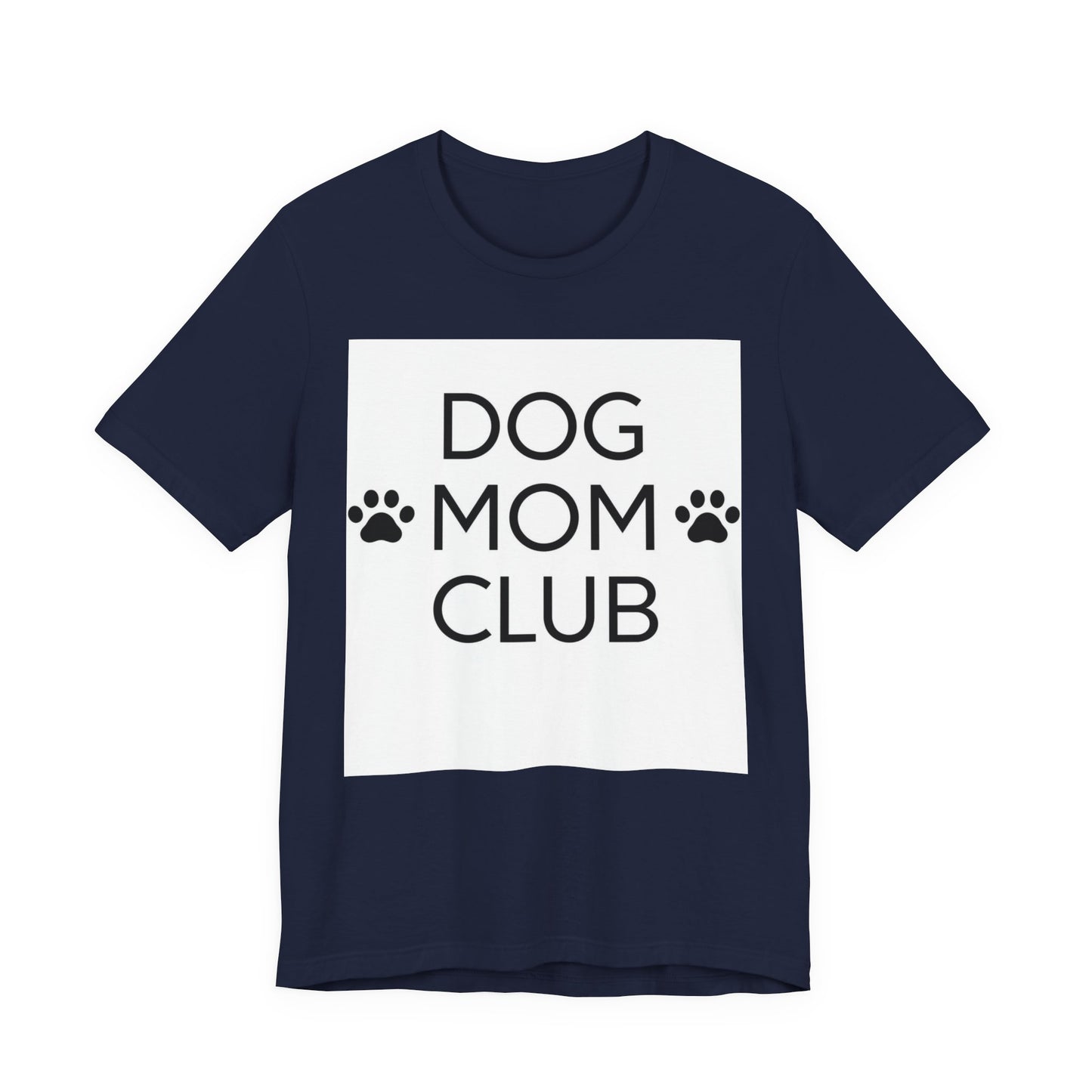 Dog Mom Club Tee