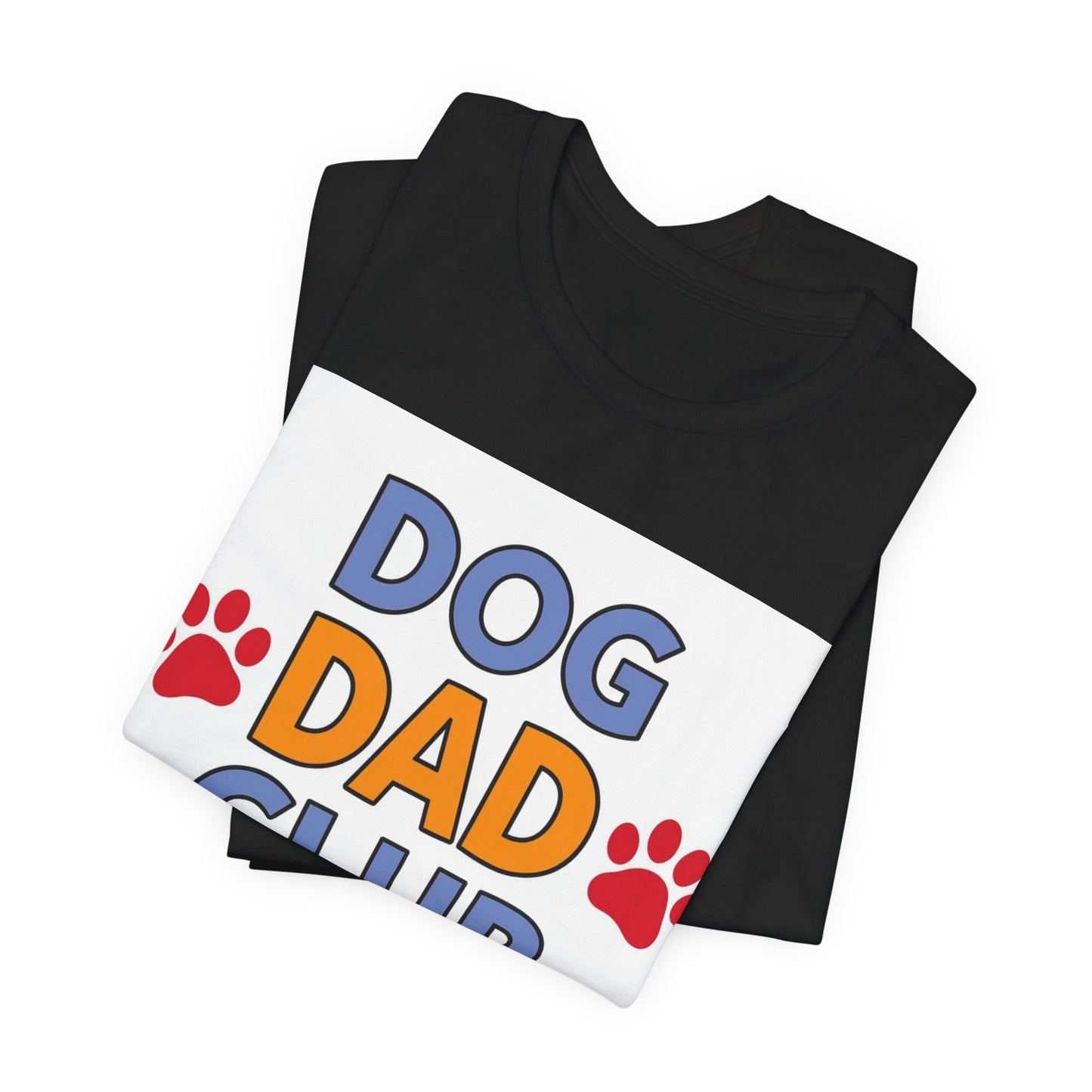 Dog Dad Club Tee — Funny Pet Lover T-Shirt with Paw Print Design