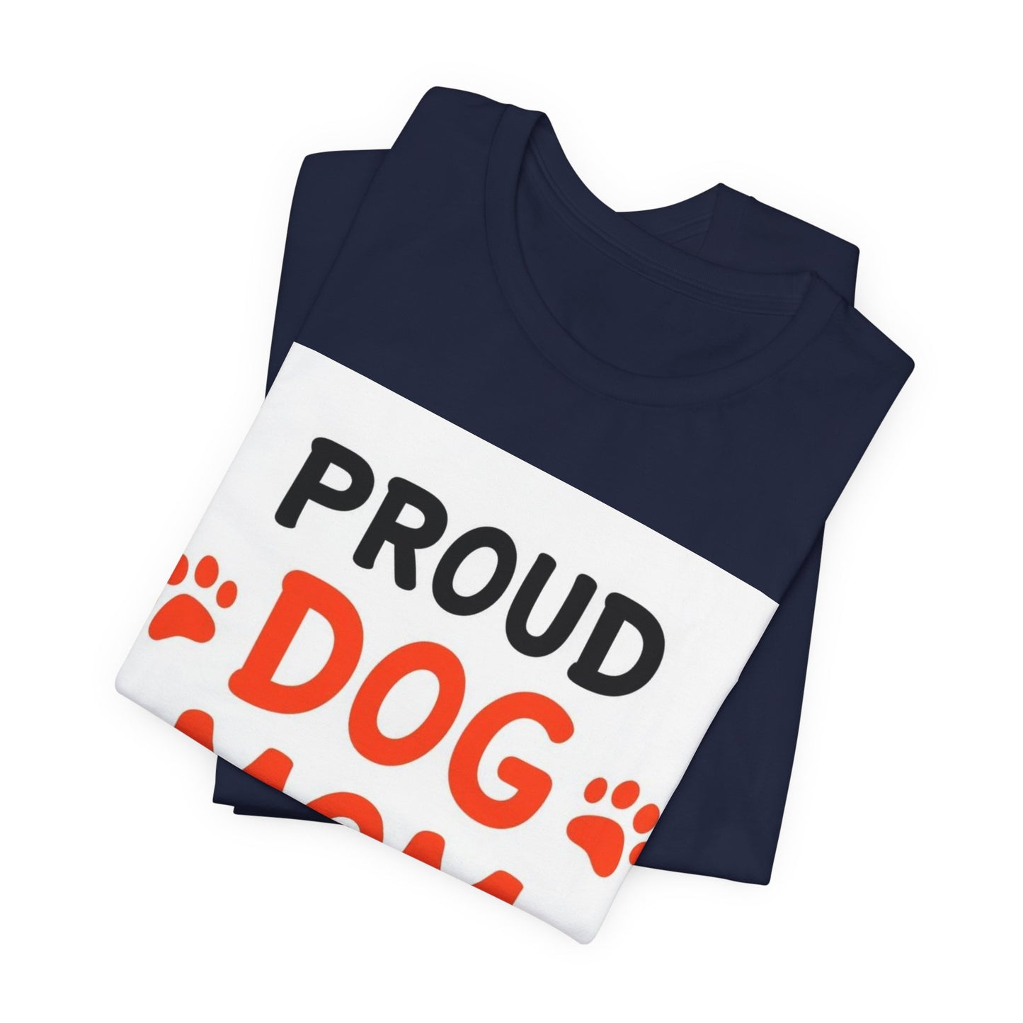 Proud Dog Mom T-Shirt — Cute Paw Print Graphic Tee for Dog Lovers