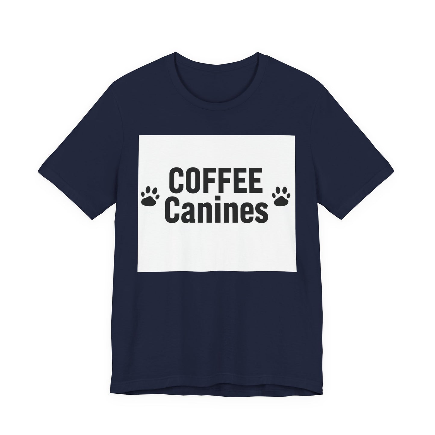 Coffee Canines T-Shirt — Funny Dog Lover Tee with Paw Prints
