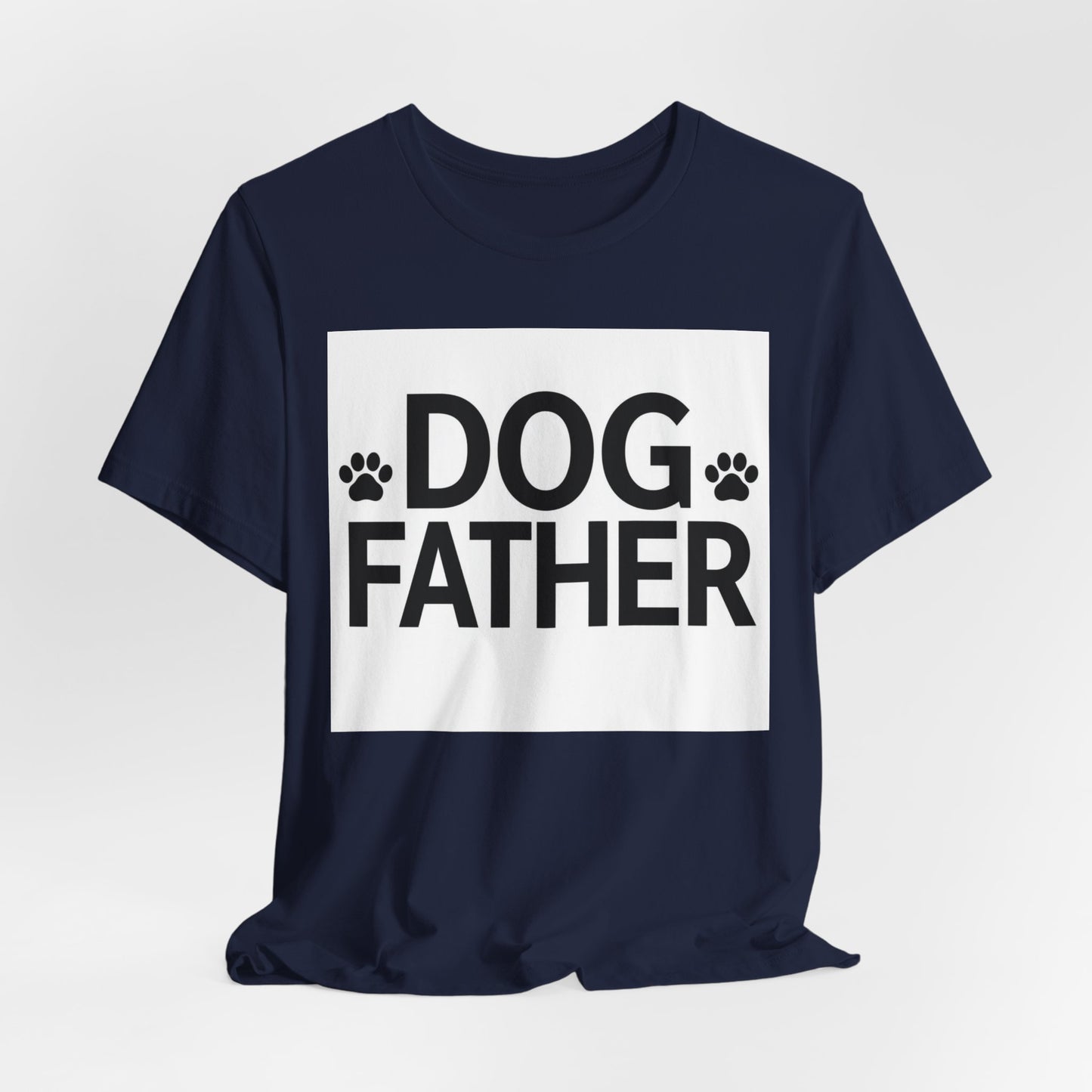 Dog Father T-Shirt — Paw Print Graphic Tee for Dog Dads